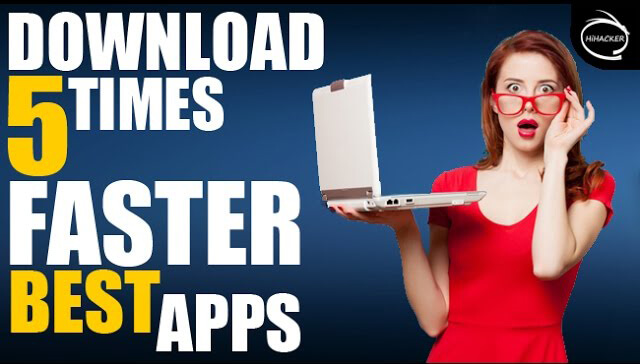 How to download faster on android best top 5 apps list