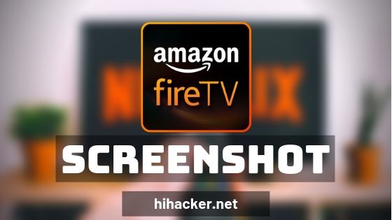 How to take SCREENSHOT on Amazon Fire TV Stick using android phone hihacker.net