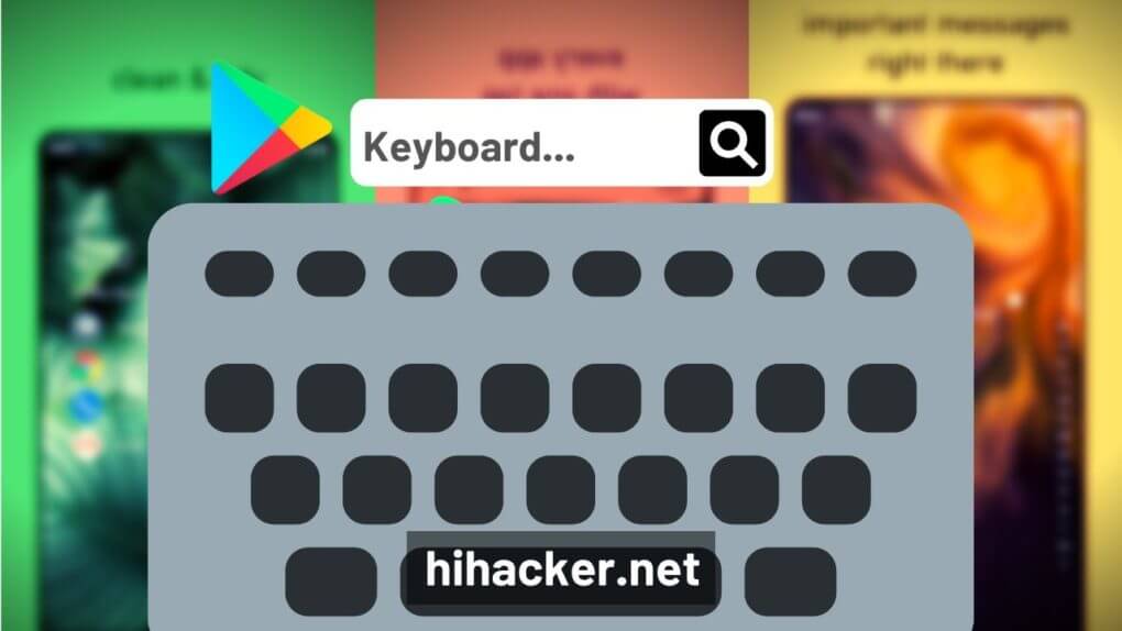 Top 5 Best Keyboard Apps for Android Phone​ hihacker hihacker.net