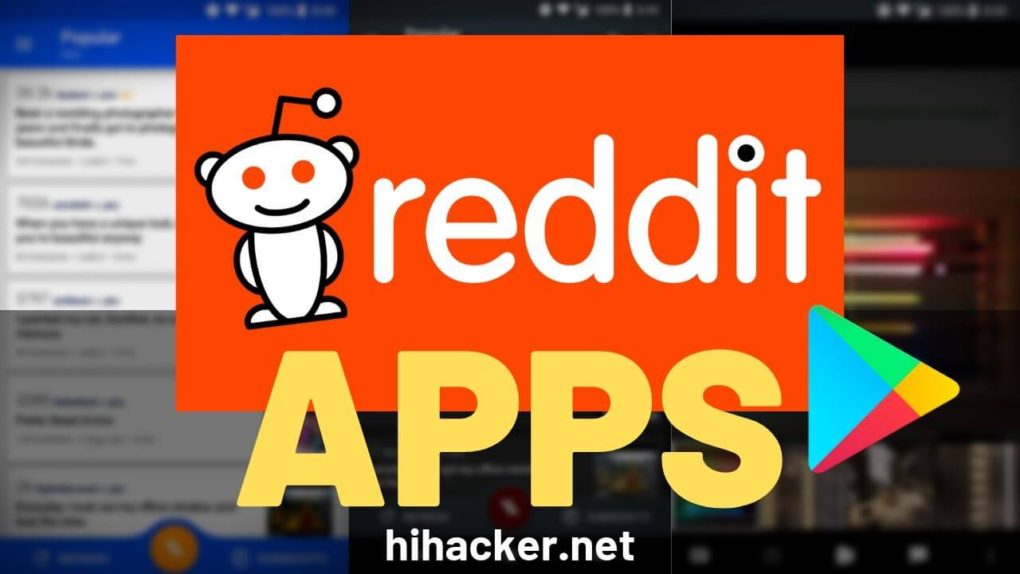 Top 5 Best UNOFFICIAL Reddit Apps You Should Try hihacker.net